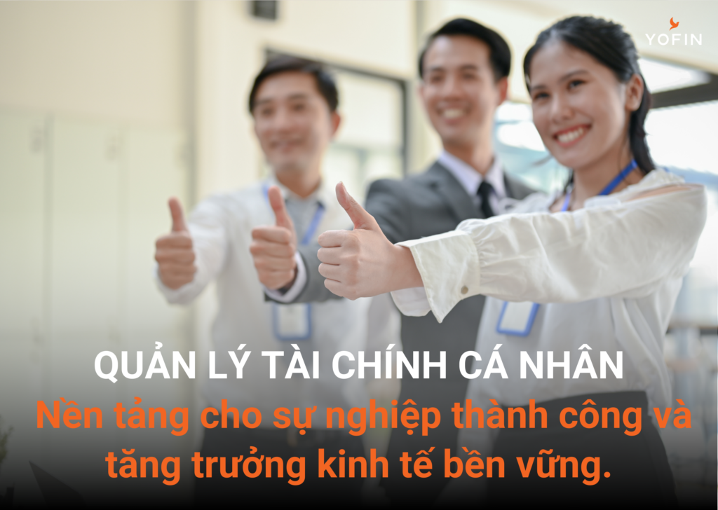 Kỹ năng quản lý tài chính cá nhân không chỉ giúp họ tự tin và vững vàng hơn trong sự nghiệp, đưa ra quyết định tài chính sáng suốt, mà còn mang lại giá trị cho tổ chức, đóng góp vào sự phát triển bền vững của doanh nghiệp. 