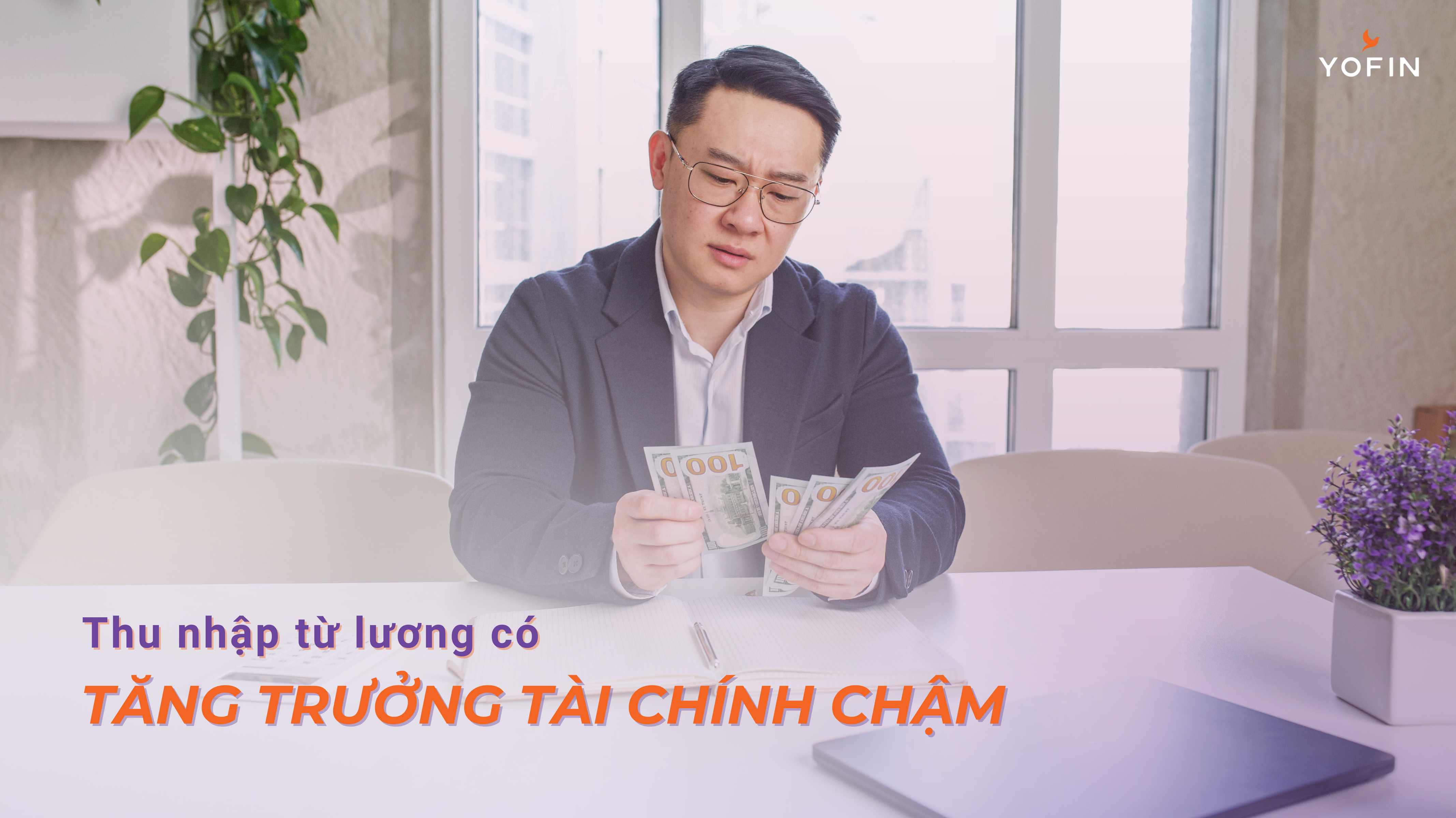 Thu nhập từ lương có tốc độ tăng trưởng tài chính hạn chế 