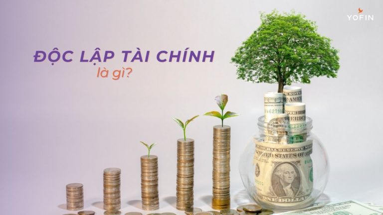 Độc lập tài chính là gì?